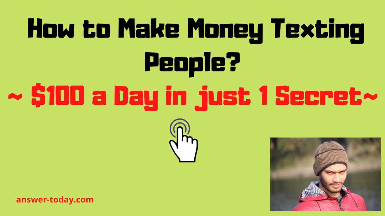 How to Make Money Texting People?