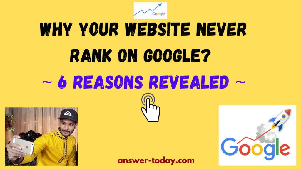 Why Your Website Never Rank On Google