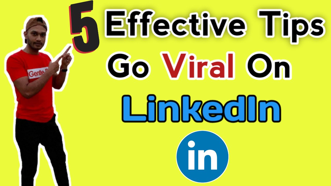 How to Go Viral on LinkedIn